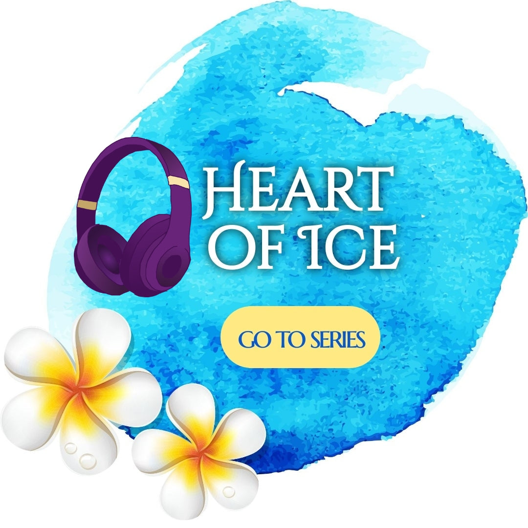 Heart of Ice series AUDIOBOOKS