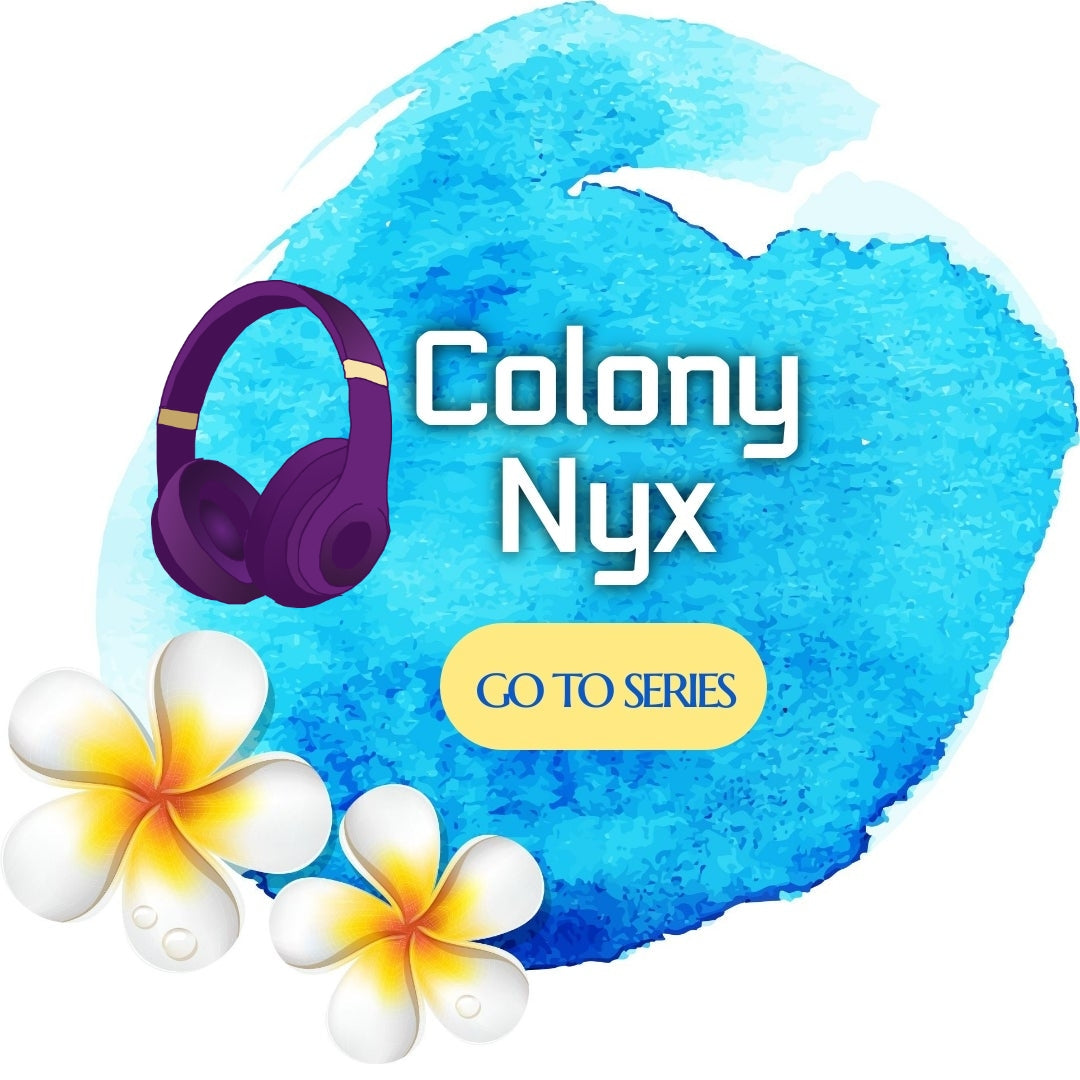 Colony: Nyx series AUDIOBOOKS
