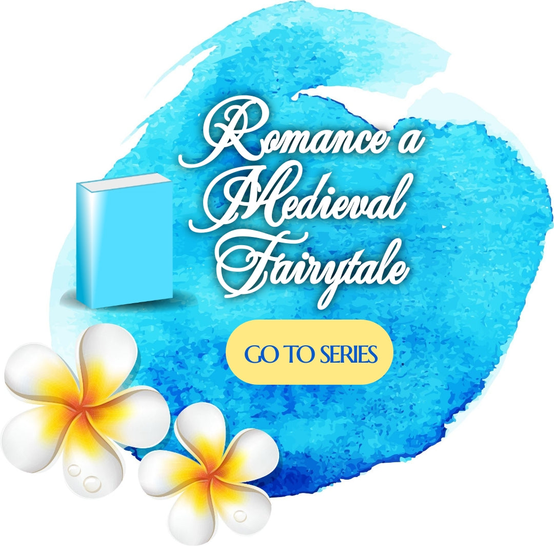 Romance a Medieval Fairytale series PAPERBACKS