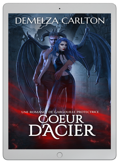 Cœur d'Acier Un conte romantique torride de monstre protecteur paranormal de gargouille pour les fans de Sarah J Maas, ACOTAR, Rebecca Yarros et Charlaine Harris