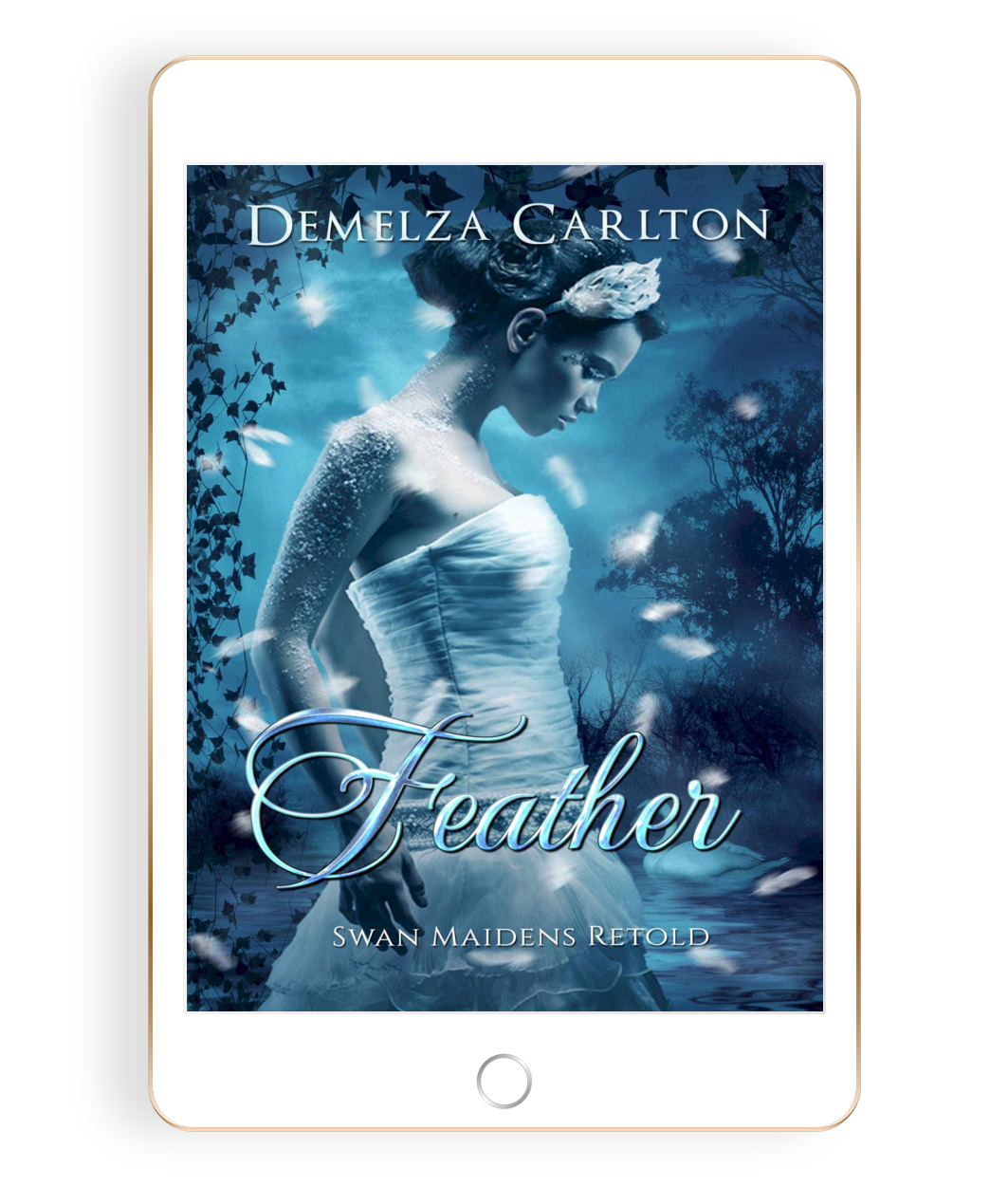 A steamy romantasy fairytale retelling of the Swan Maidens for fans of Sarah J Maas, ACOTAR, Raven Kennedy, Charlaine Harris, Juliet Marillier and Rebecca Yarros