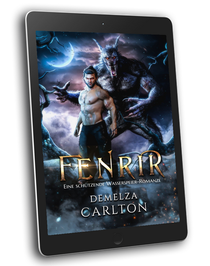 Fenrir Eine heiße Liebesgeschichte über paranormale Beschützer, Gargoyle-Monster für Fans von Sarah J Maas, ACOTAR, Rebecca Yarros und Charlaine Harris