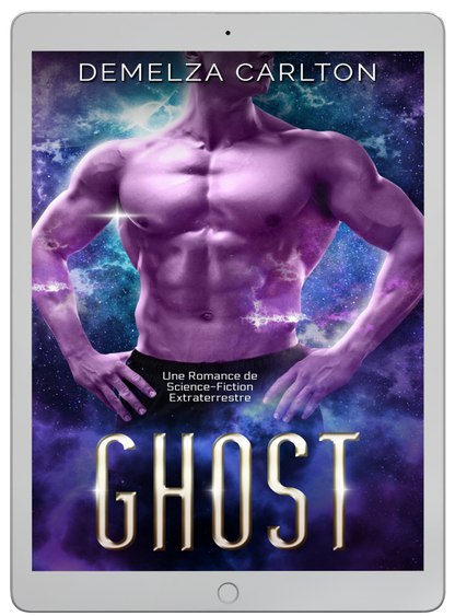 Ghost Une romance de science-fiction extraterrestre torride pour les fans de l'Intergalactic Dating Agency, Ruby Dixon, Ice Planet Barbarians, Lindsay Buroker et Grace Goodwin.