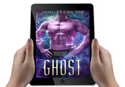 Ghost Une romance de science-fiction extraterrestre torride pour les fans de l'Intergalactic Dating Agency, Ruby Dixon, Ice Planet Barbarians, Lindsay Buroker et Grace Goodwin.