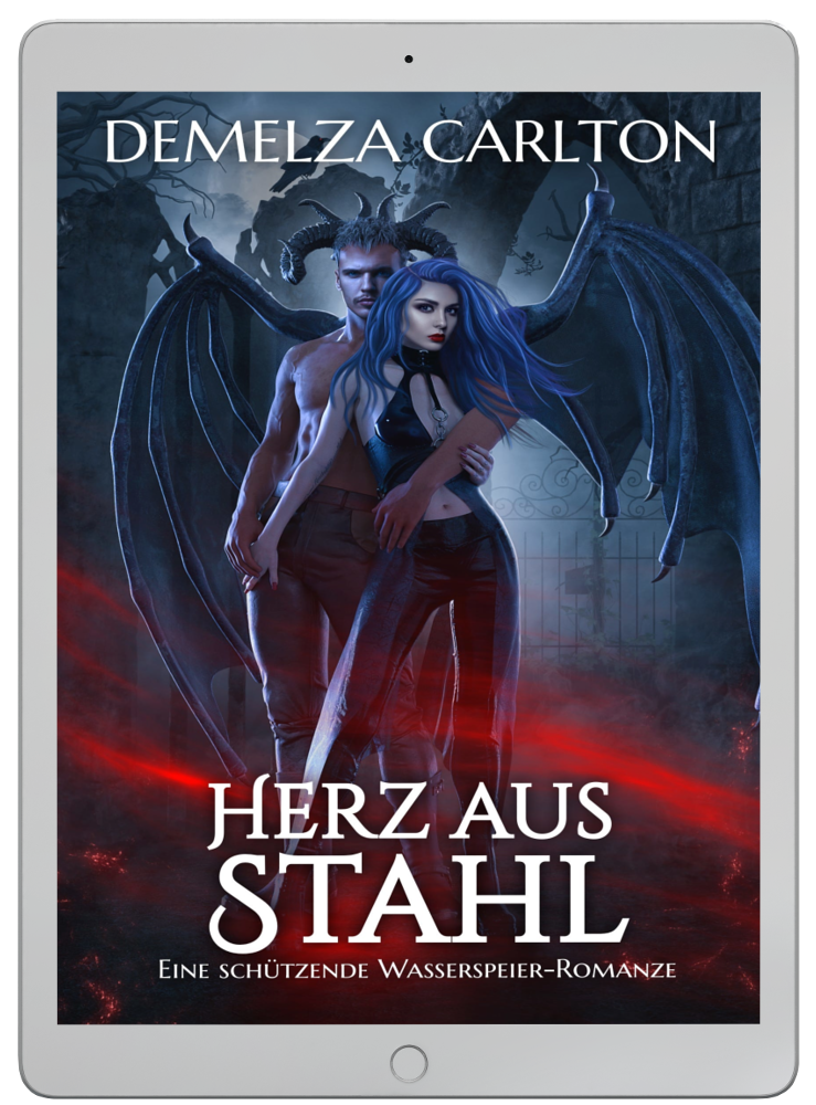 Herz aus Stahl Eine heiße Liebesgeschichte über paranormale Beschützer, Gargoyle-Monster für Fans von Sarah J Maas, ACOTAR, Rebecca Yarros und Charlaine Harris