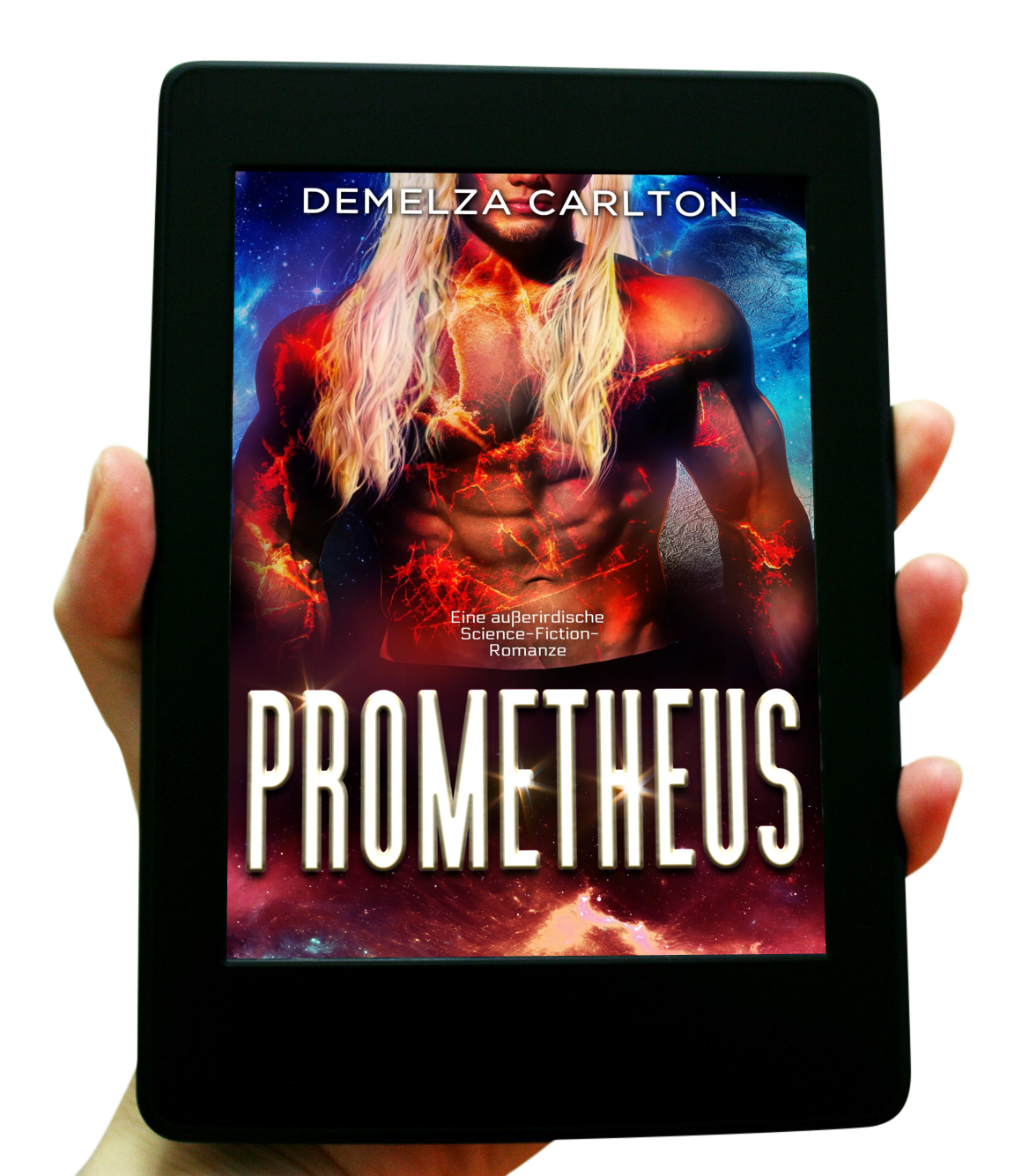 Prometheus Eine sexy Science-Fiction-Romanze über Aliens für Fans der Intergalactic Dating Agency, Ruby Dixon, Ice Planet Barbarians, Lindsay Buroker und Grace Goodwin.