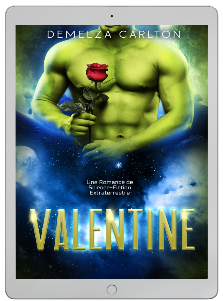 Valentine Une romance de science-fiction extraterrestre torride pour les fans de l'Intergalactic Dating Agency, Ruby Dixon, Ice Planet Barbarians, Lindsay Buroker et Grace Goodwin.