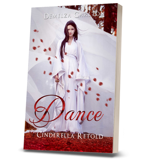 Dance: Cinderella Retold (Book 2 in the Romance a Medieval Fairytale series) PAPERBACK