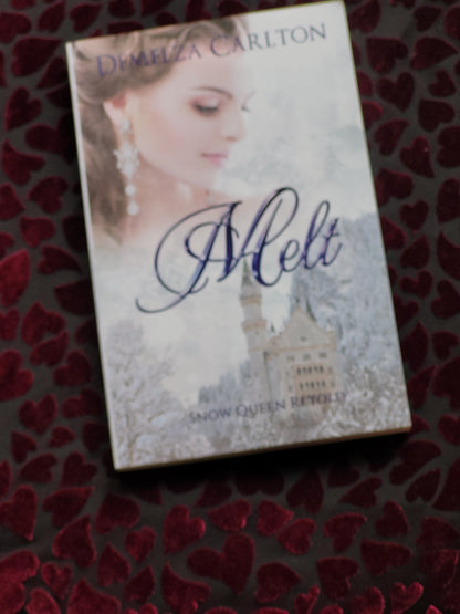 Melt: Snow Queen Retold (Book 12 in the Romance a Medieval Fairytale series) PAPERBACK