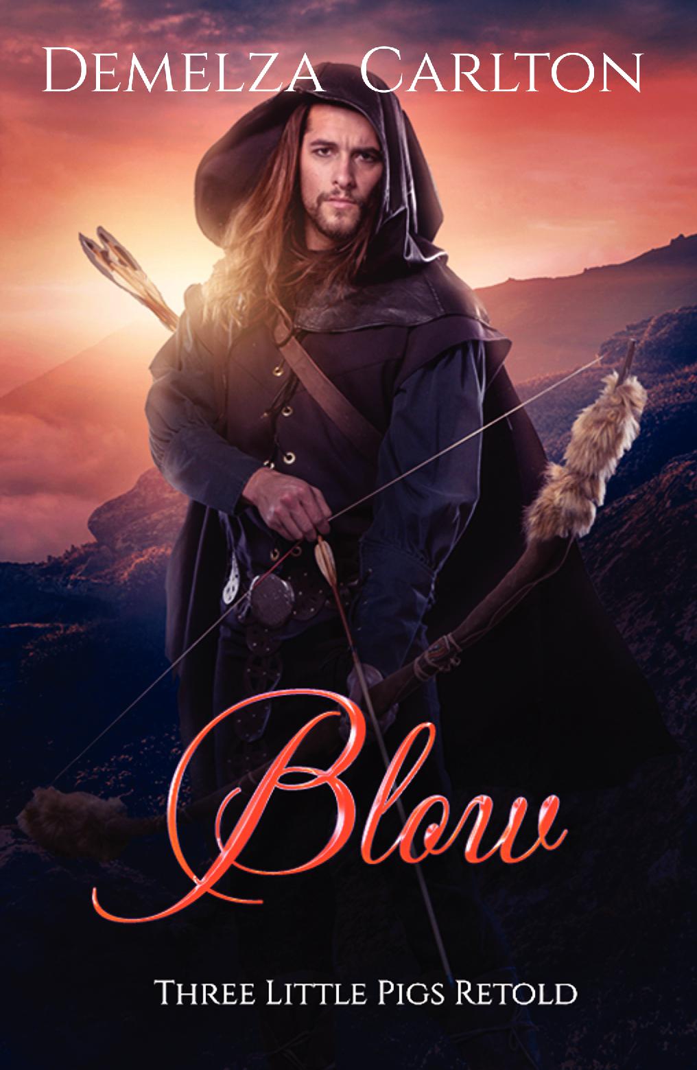 Blow: Three Little Pigs Retold (Book 9 in the Romance a Medieval Fairytale series) PAPERBACK