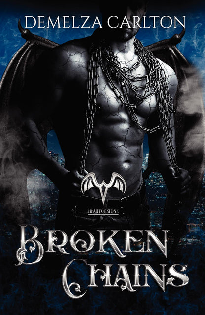 Broken Chains: A Paranormal Protector Tale  (Book 1 in the Heart of Stone series) PAPERBACK