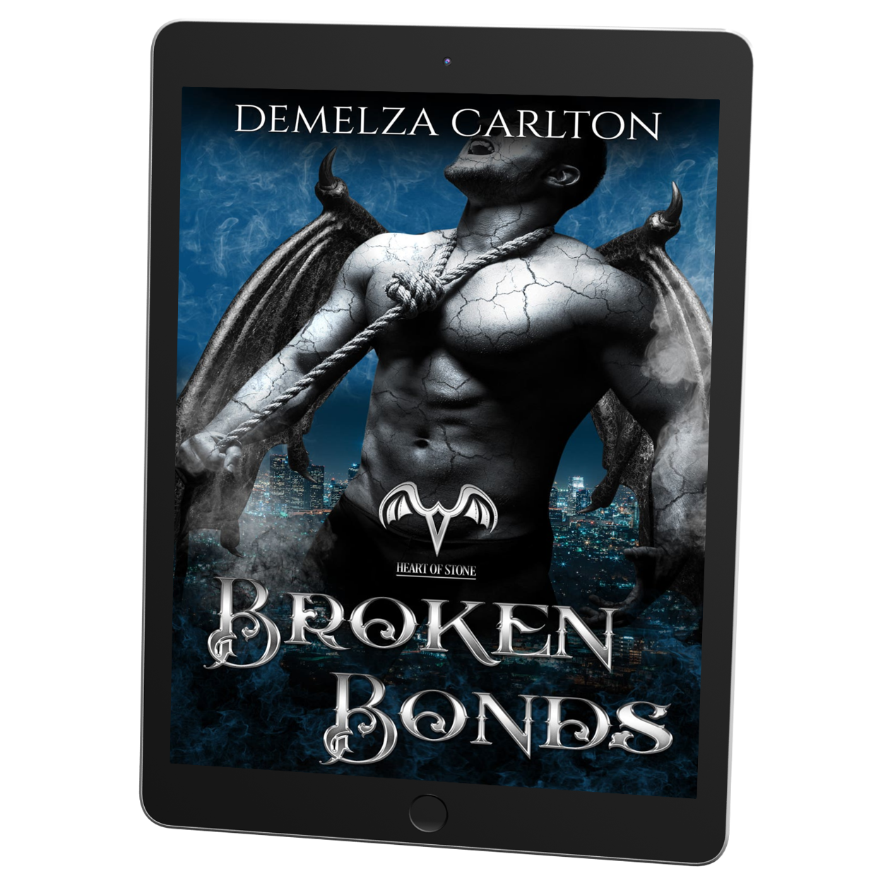 Broken Bonds: A Paranormal Protector Tale Book 2 in the Heart of Stone series by USA Today Bestselling Author Demelza Carlton ebook