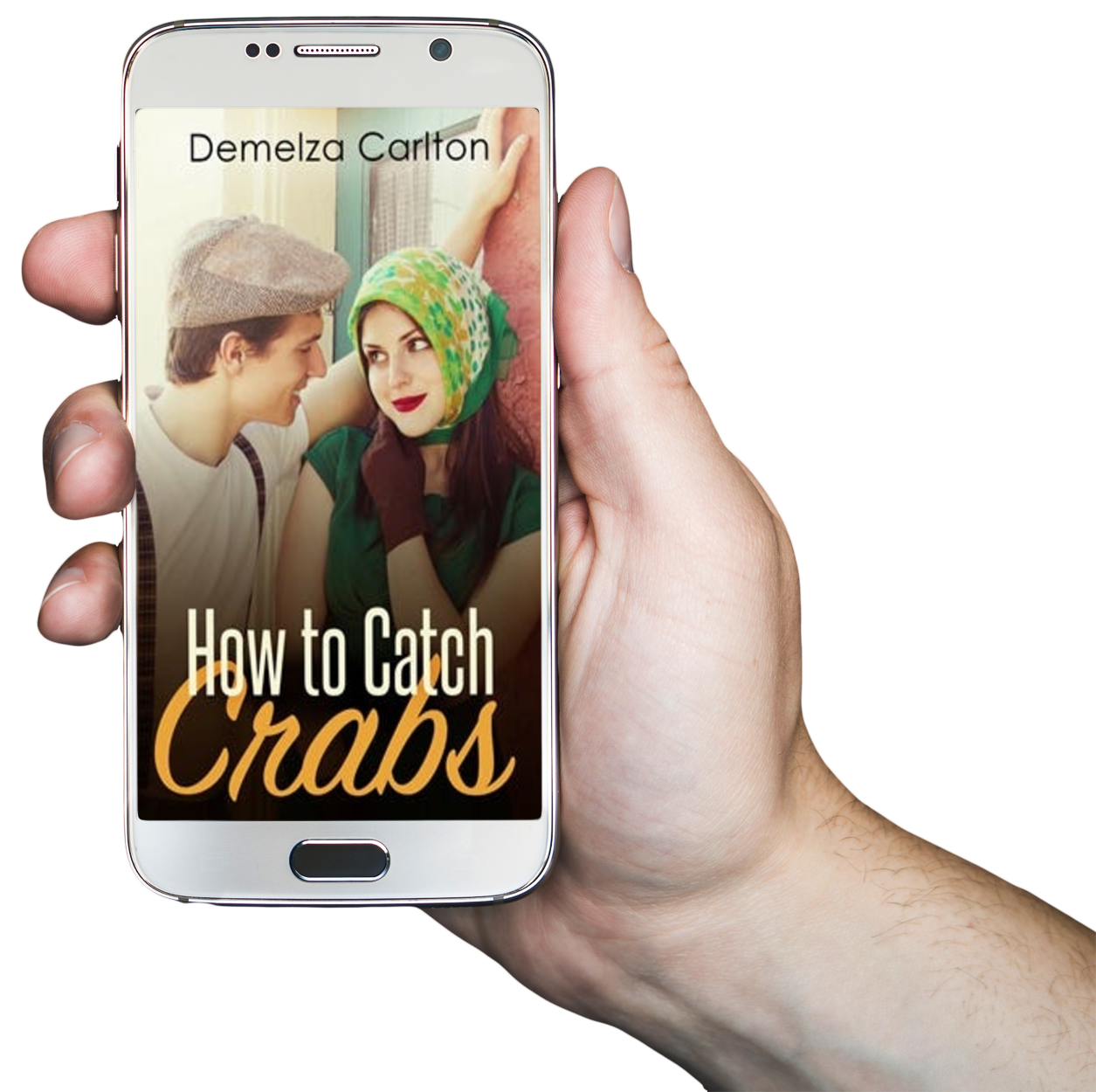 How to Catch Crabs Book 6 in the Siren of War series by USA Today Bestselling Author Demelza Carlton