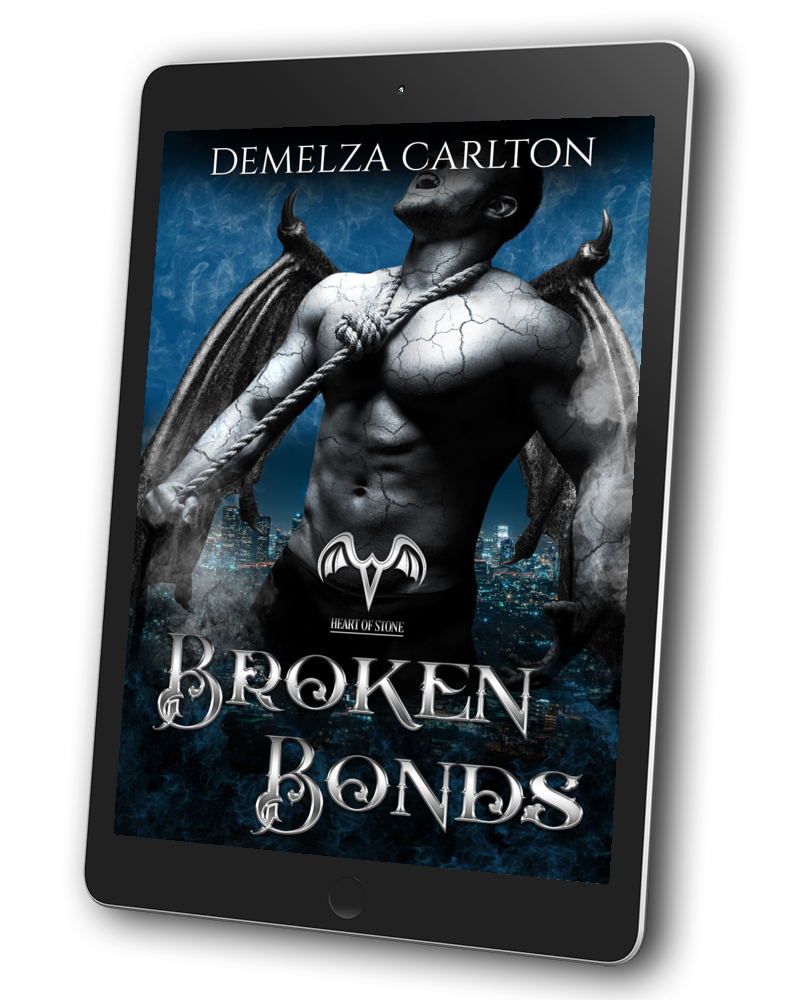 Broken Bonds: A Paranormal Protector Tale Book 2 in the Heart of Stone series by USA Today Bestselling Author Demelza Carlton ebook