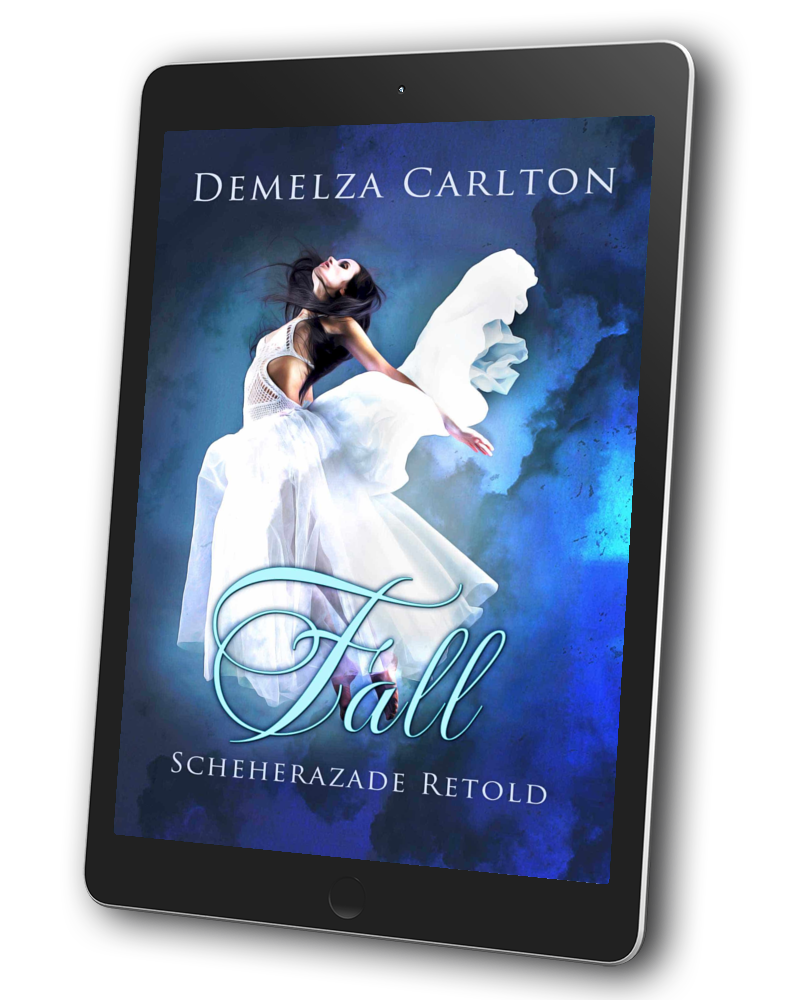 Fall: Scheherazade Retold Book 0 in the Romance a Medieval Fairytale series by USA Today Bestselling Author Demelza Carlton ebook