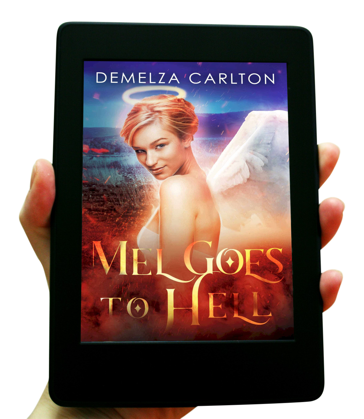 Mel Goes to Hell Book 3 in the Mel Goes to Hell series by USA Today Bestselling Author Demelza Carlton ebook