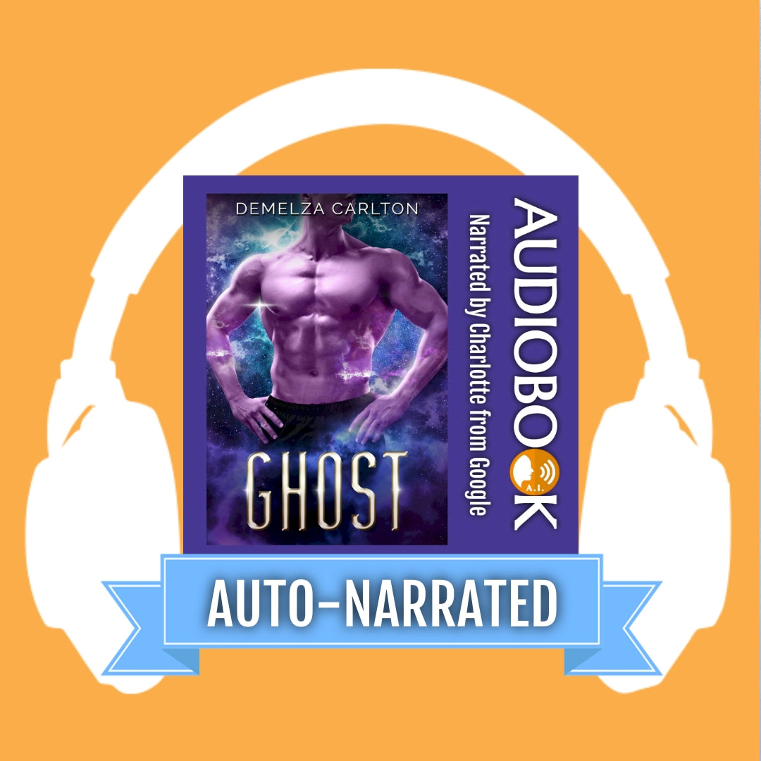 Ghost: An Alien Scifi Romance (Book 2 in the Colony: Holiday series) AUTO-NARRATED AUDIOBOOK