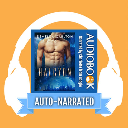 Halcyon: An Alien Scifi Romance (Book 1 in the Colony: Aqua series) AUTO-NARRATED AUDIOBOOK
