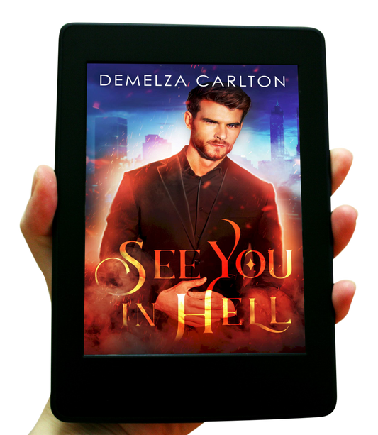 See You in Hell Book 2 in the Mel Goes to Hell series by USA Today Bestselling Author Demelza Carlton ebook
