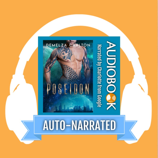 Poseidon: An Alien Scifi Romance (Book 2 in the Colony: Aqua series) AUTO-NARRATED AUDIOBOOK