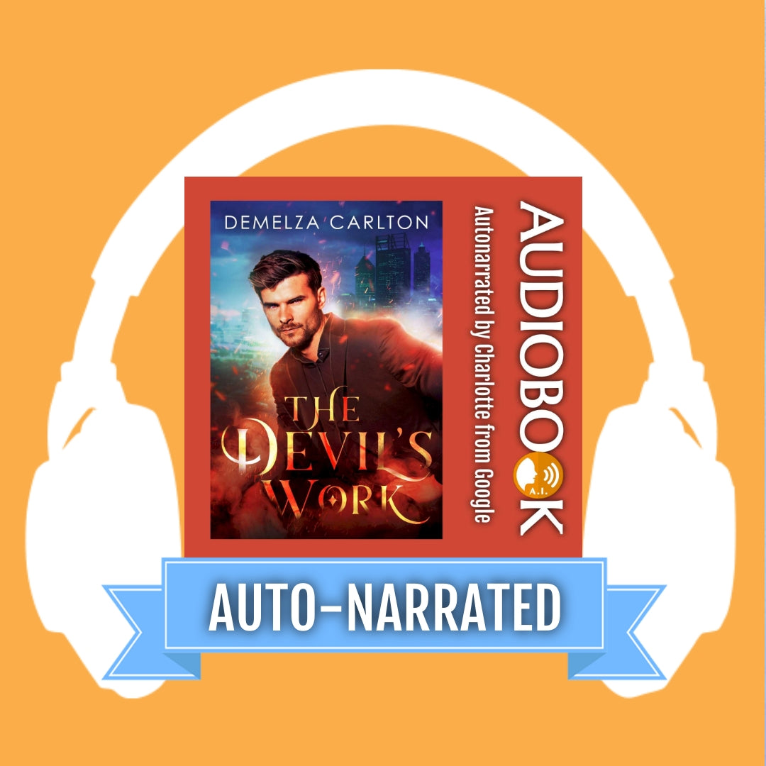 The Devil's Work  (Book 1 in the Mel Goes to Hell series) AUTO-NARRATED AUDIOBOOK