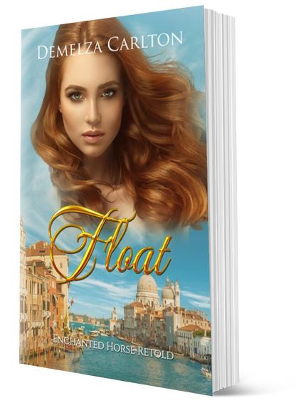 Float: Enchanted Horse Retold (Book 19 in the Romance a Medieval Fairytale series) PAPERBACK