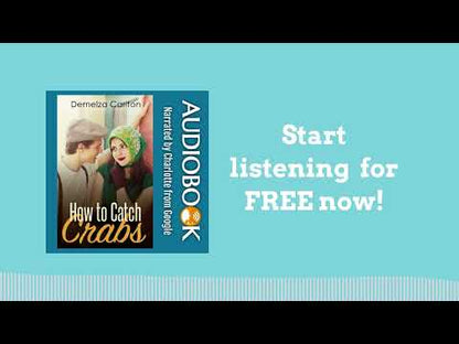 How to Catch Crabs (Book 6 in the Siren of War series) AUTO-NARRATED AUDIOBOOK