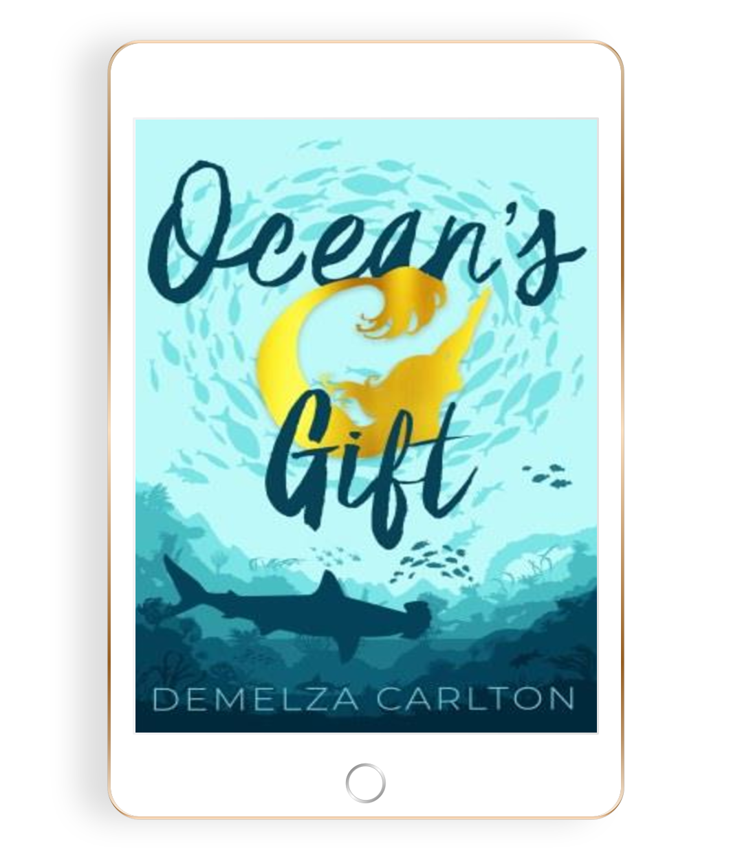 Ocean's Gift Book 2 in the Siren of Secrets series by USA Today Bestselling Author Demelza Carlton ebook