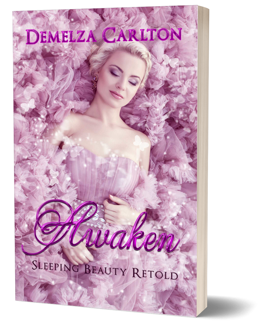 Awaken: Sleeping Beauty Retold (Book 6 in the Romance a Medieval Fairytale series) PAPERBACK